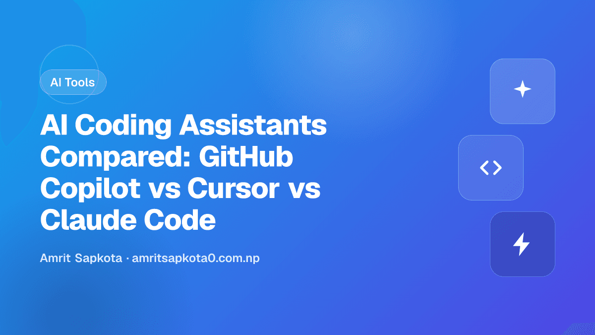 AI Coding Assistants Compared: GitHub Copilot vs Cursor vs Claude Code